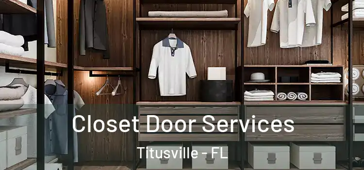 Closet Door Services Titusville - FL