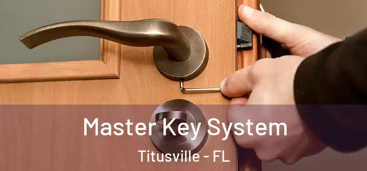 Master Key System Titusville - FL