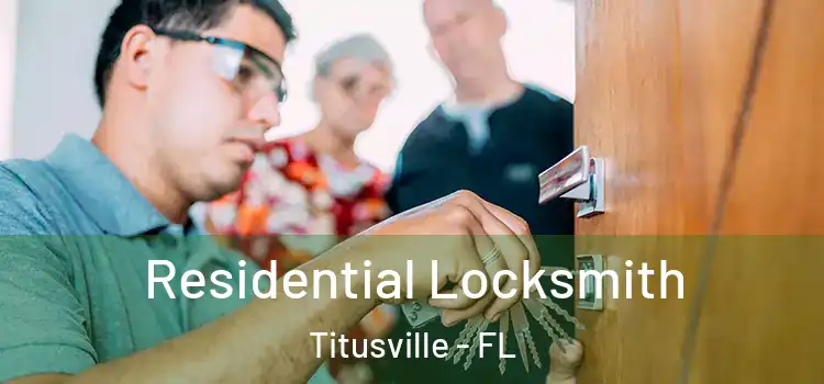 Residential Locksmith Titusville - FL