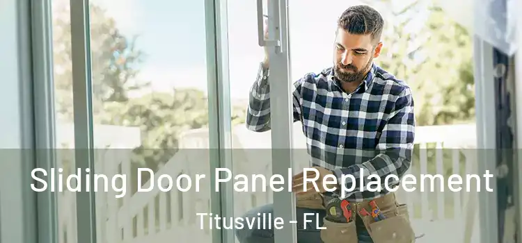  Sliding Door Panel Replacement Titusville - FL